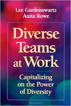 Lee Gardenswartz & Anita Rowe, Diverse Teams at Work | Capitalizing on the Power of Diversity