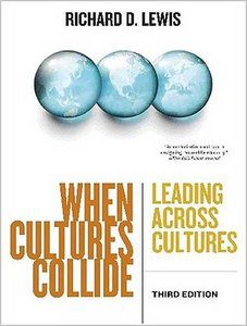 Richard D. Lewis" When Cultures Collide | Leading Across Cultures