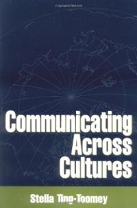 Stella Ting-Toomey: Communicating Across Cultures