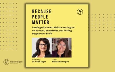 Leading with Heart: Melissa Hurrington on Burnout, Boundaries, and Putting People Over Profit